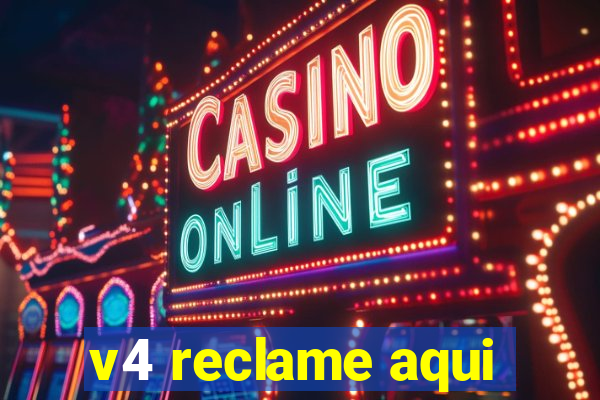 v4 reclame aqui